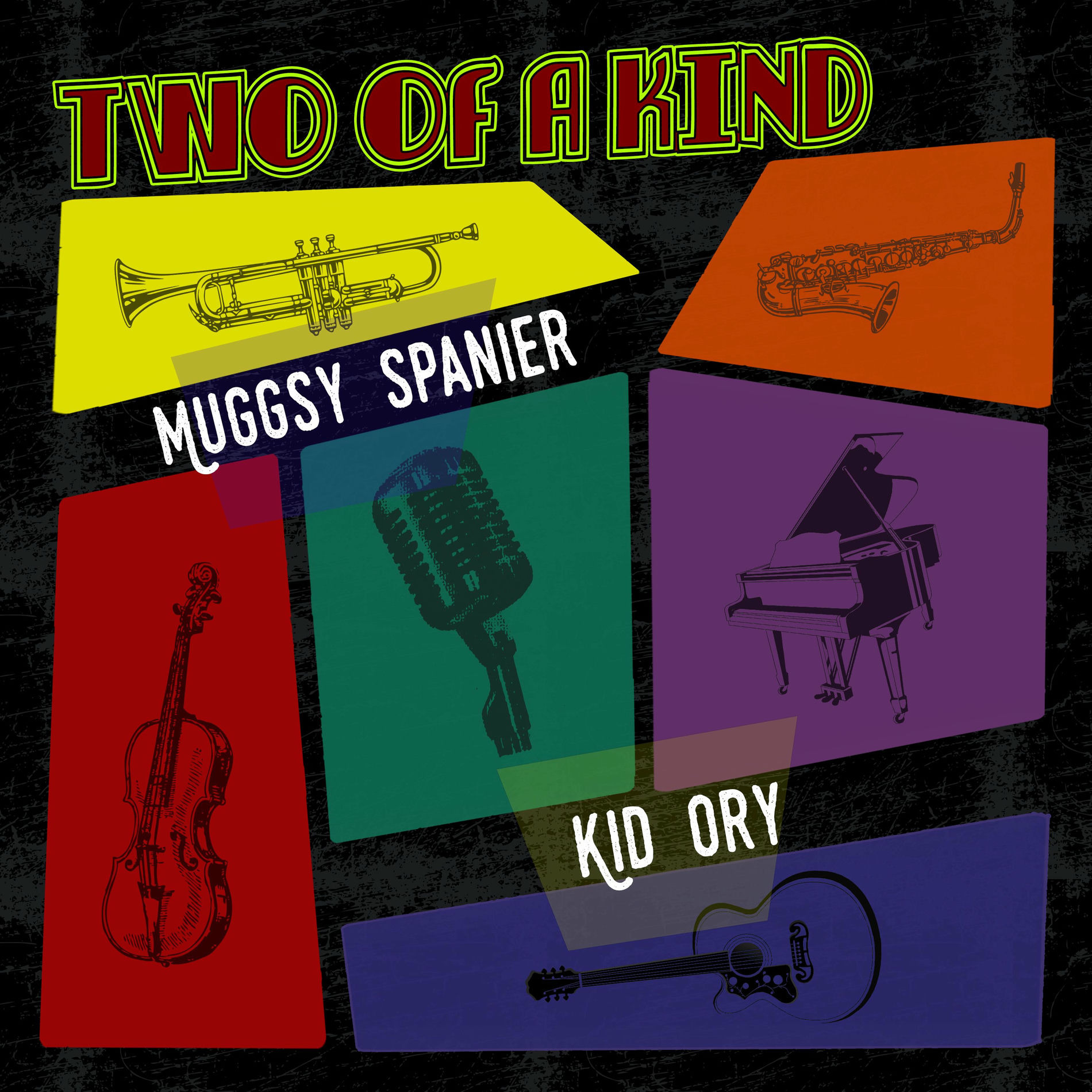 Album cover of Two of a Kind: Muggsy Spanier & Kid Ory