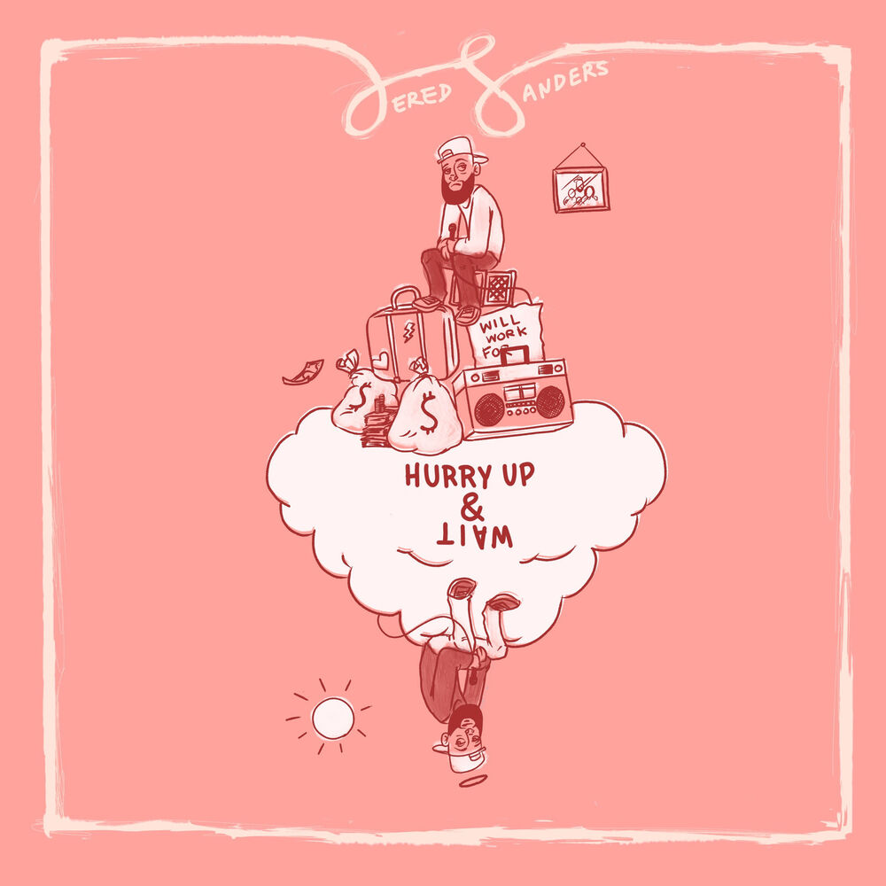 Picture of Hurry up & Wait