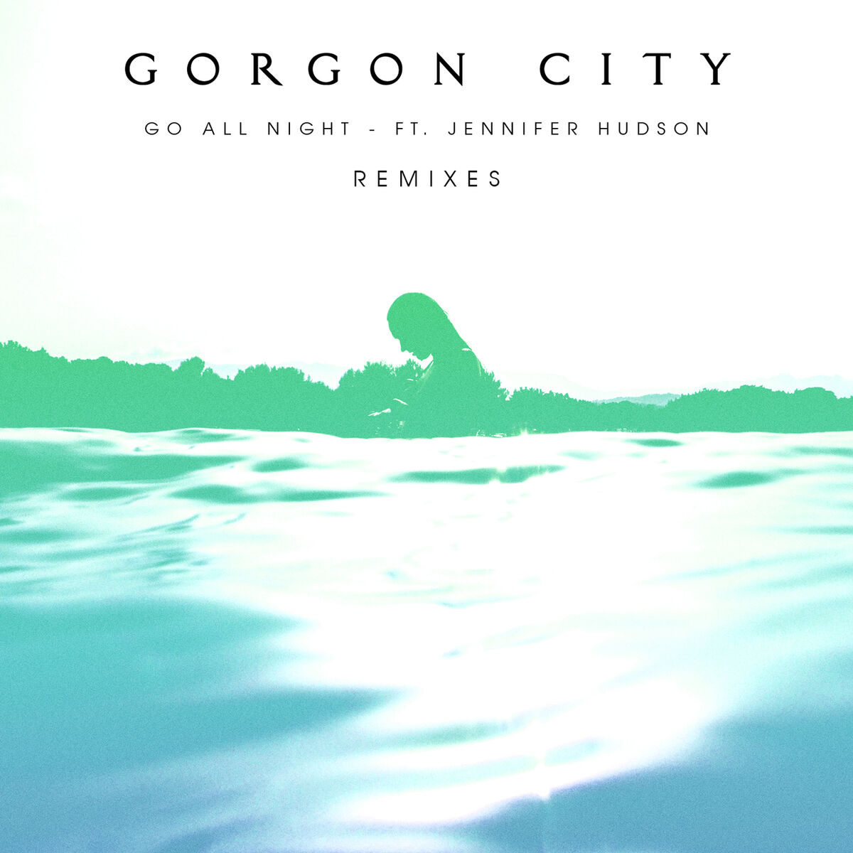 Album cover of Go All Night (Remixes)