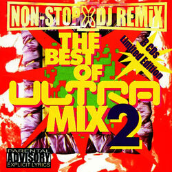 Cover of The Best Of Ultra Mix 2 Non-Stop DJ Remix