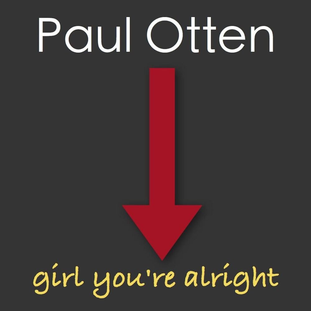 Picture of Girl You're Alright