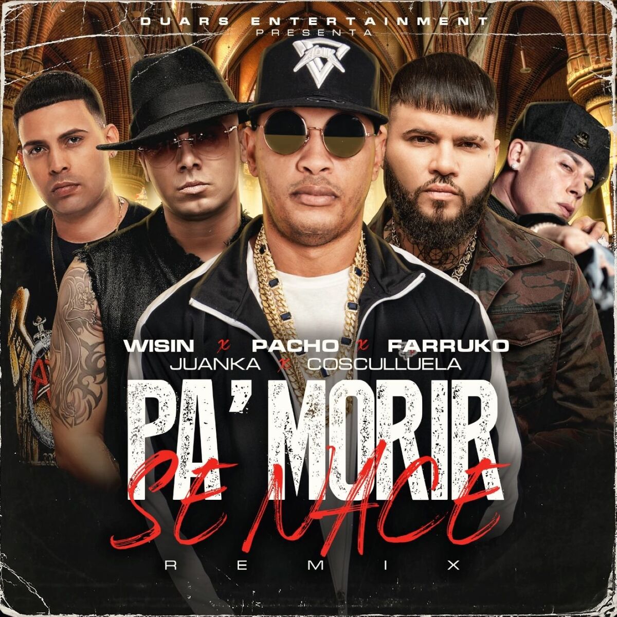 Album cover of Pa' Morir Se Nace (feat. Wisin, Juanka)