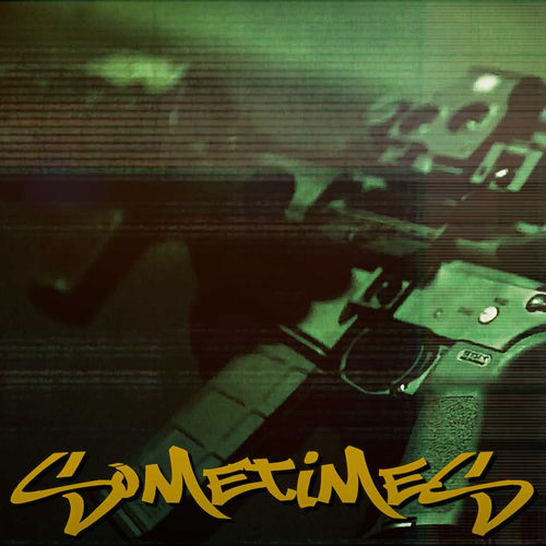 SOMETIMES