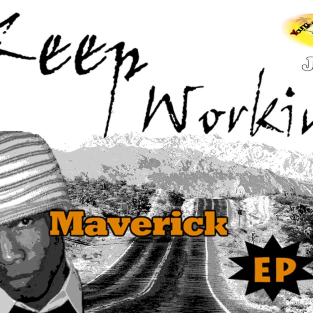 Album artwork for Keep Working by Maverick