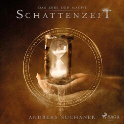 Cover of Schattenzeit - Das Erbe der Macht (Urban Fantasy), Band 7 (Ungekürzt)