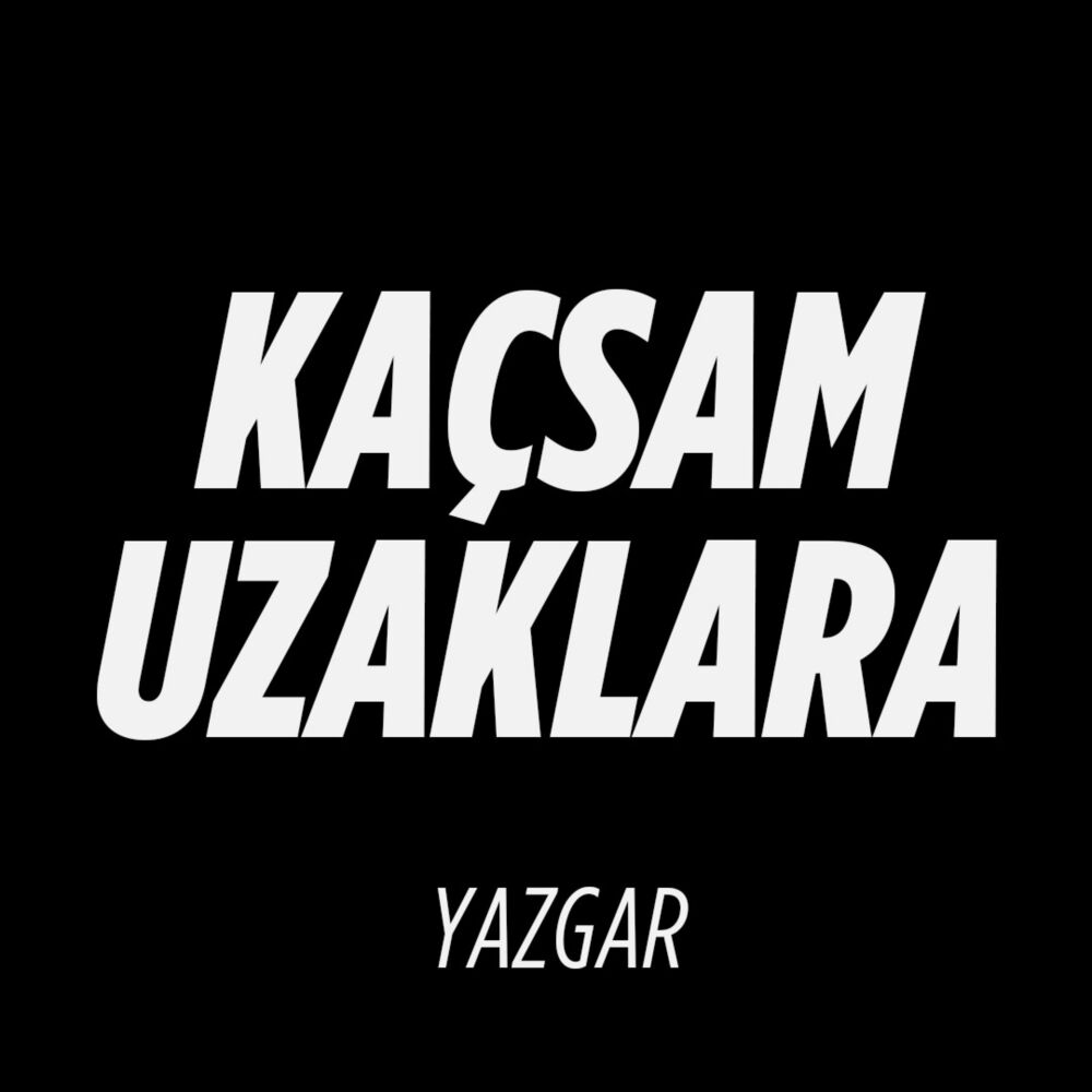 Picture of Kaçsam Uzaklara (Sadece Nakarat)