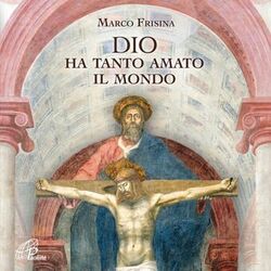 Cover of Dio ha tanto amato il mondo
