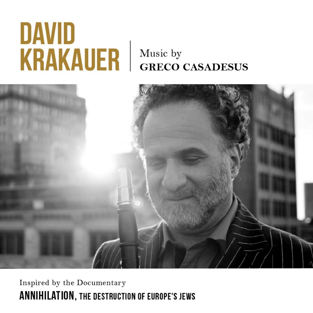 Picture of David Krakauer Plays Gréco Casadesus (Inspired by the Documentary "Annihilation, the Destruction of Europe's Jews")