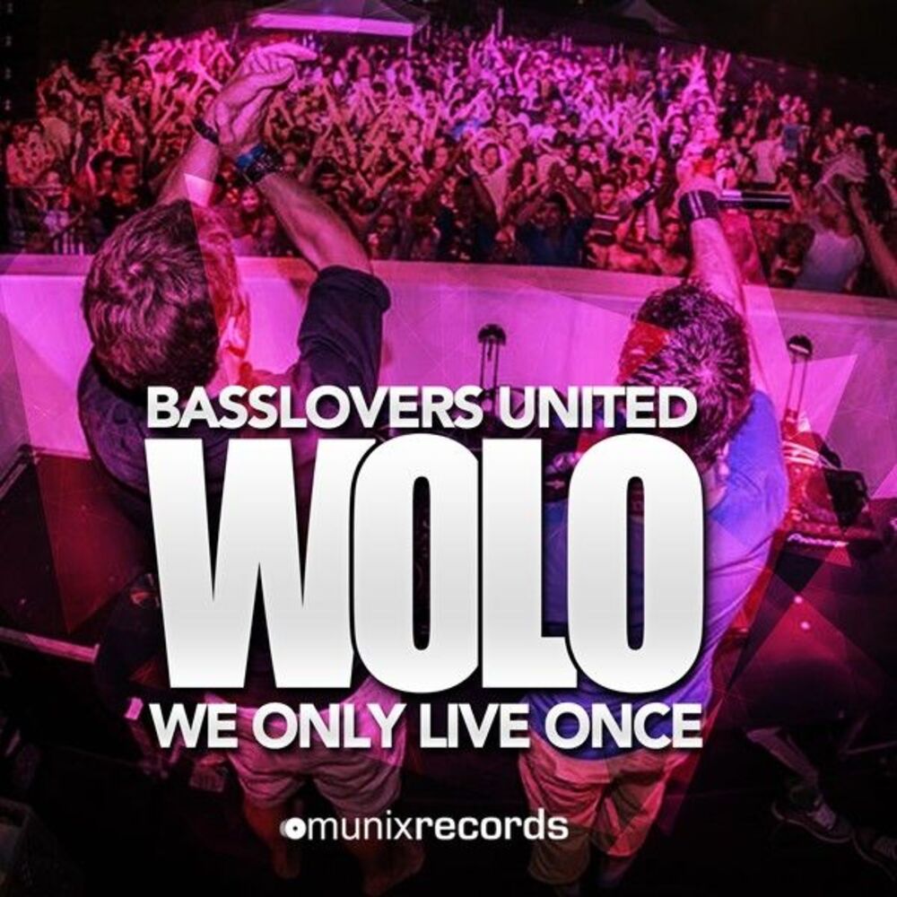 Picture of Wolo (We Only Live Once)