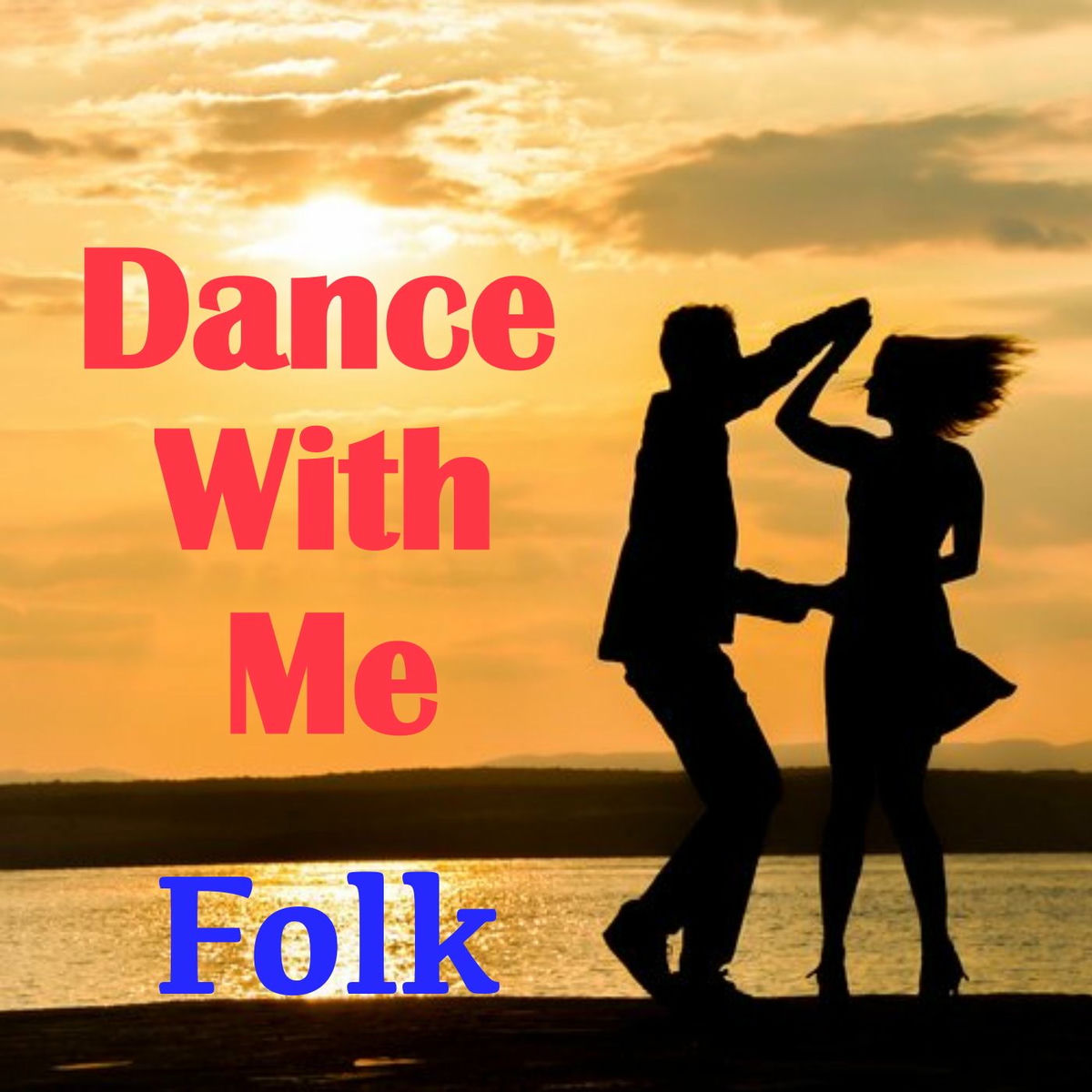 Album cover of Dance With Me Folk