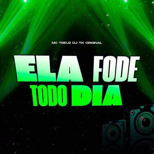 ELA FODE TODO DIA - DJ TK ORIGINAL