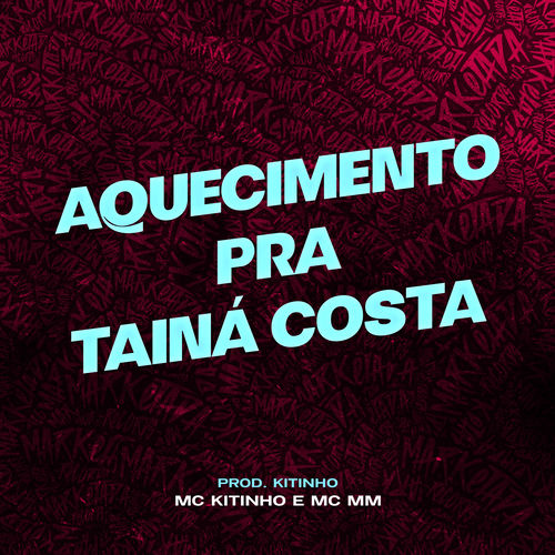 Aquecimento pra Tainá Costa