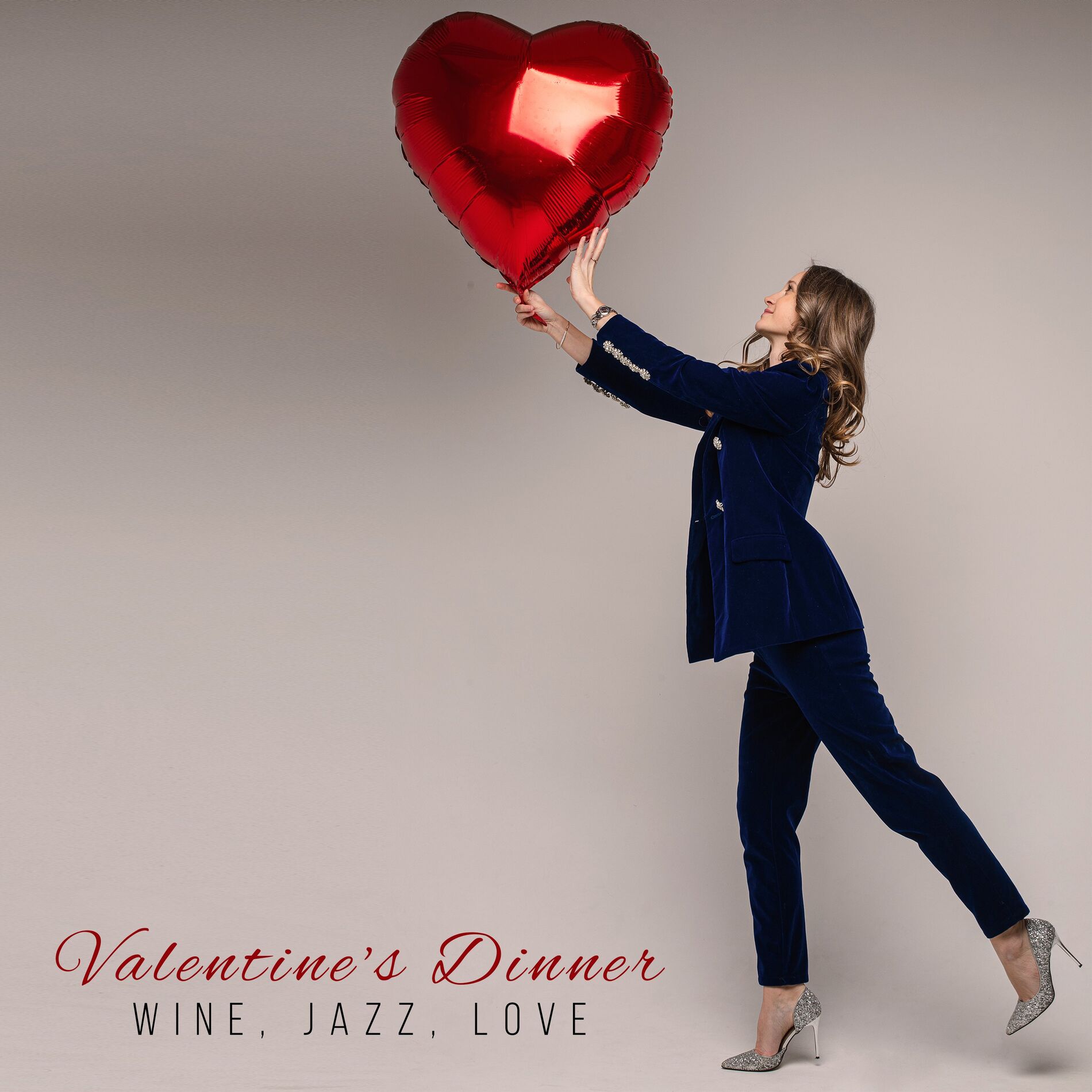 Album cover of Valentine's Dinner: Wine, Jazz, Love, Pleasant and Romantic Atmosphere in the Perfect Evening
