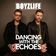 Dancing with the Echoes