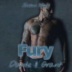 Cover of Fury - Dante & Grant - Troubled Feelings, Band 1 (ungekürzt)