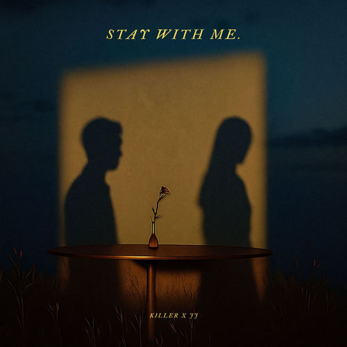 Stay With Me