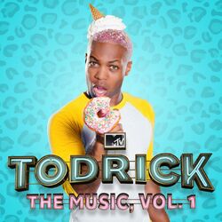 Cover of MTV's Todrick: The Music, Vol. 1