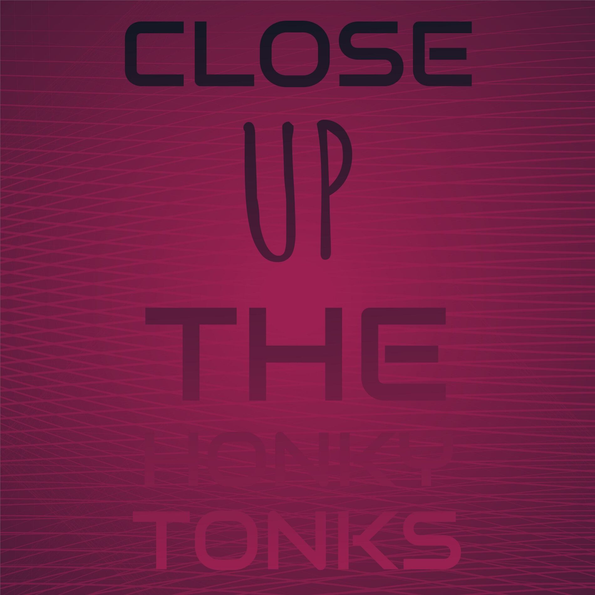 Album cover of Close up the Honky Tonks