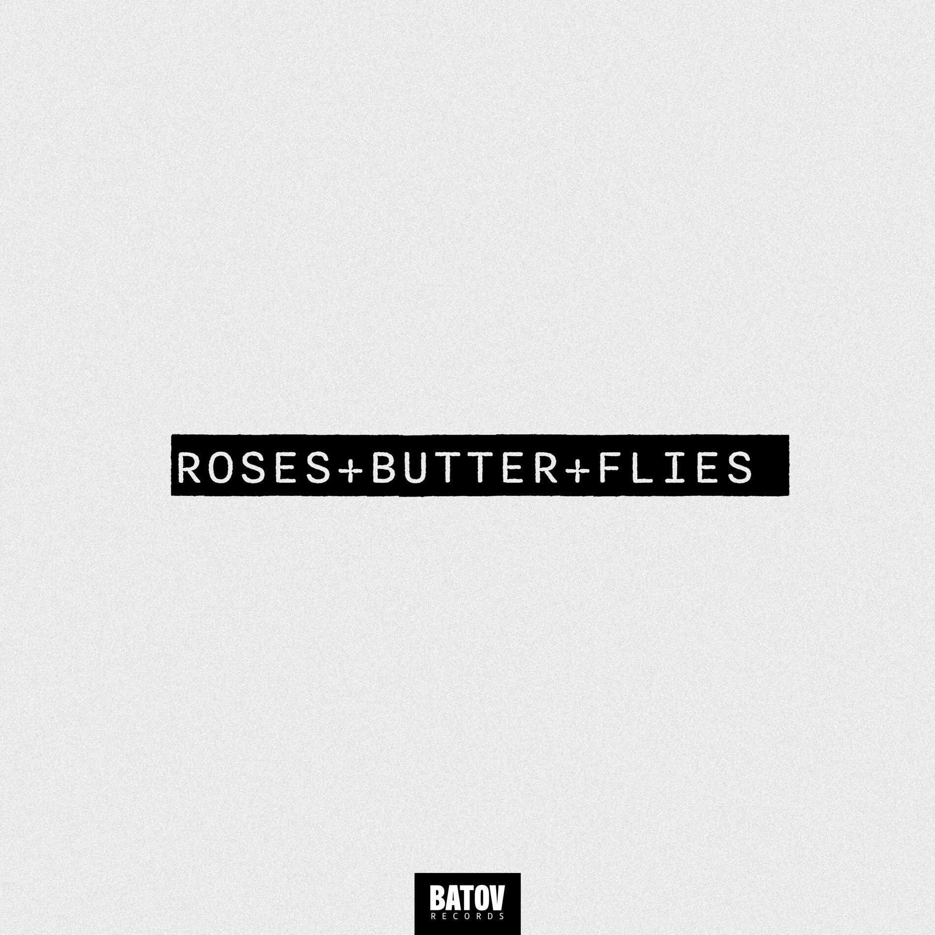 Album cover of Roses + Butter + Flies