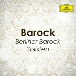 Cover of "Barock" - Berliner Barock Solisten