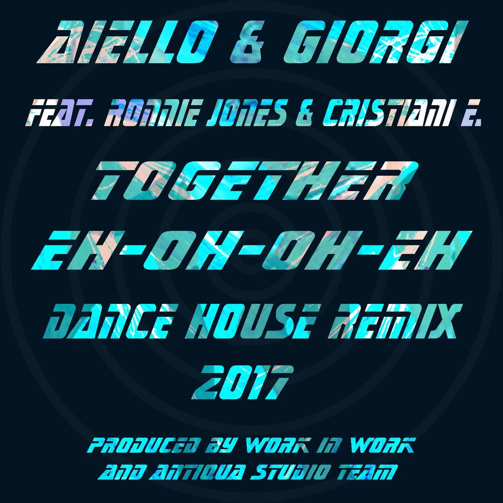 Picture of Together Eh Oh Oh Eh (Dance House Remix 2017)