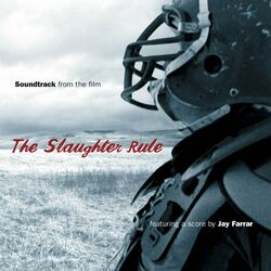 Cover of The Slaughter Rule (Original Movie Soundtrack)