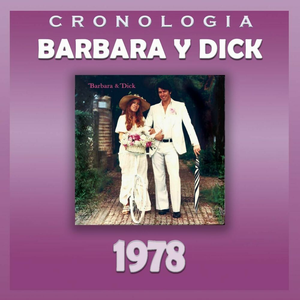 Picture of Bárbara y Dick Cronología - Bárbara y Dick (1978)