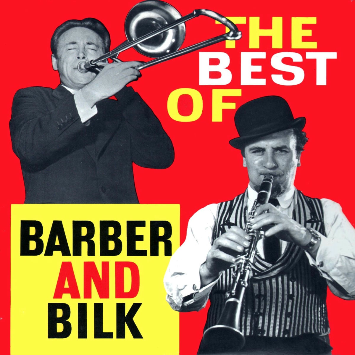 Album cover of The Best Of Barber And Bilk