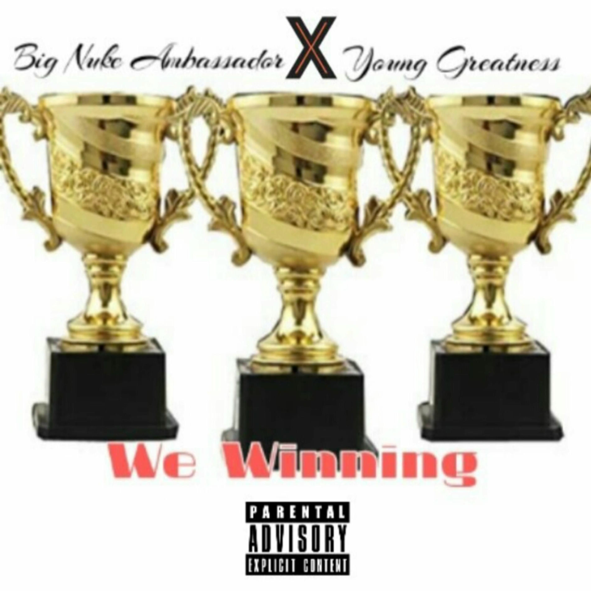 Album cover of We Winning (feat. Young Greatness)