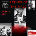 Return Of the Macc