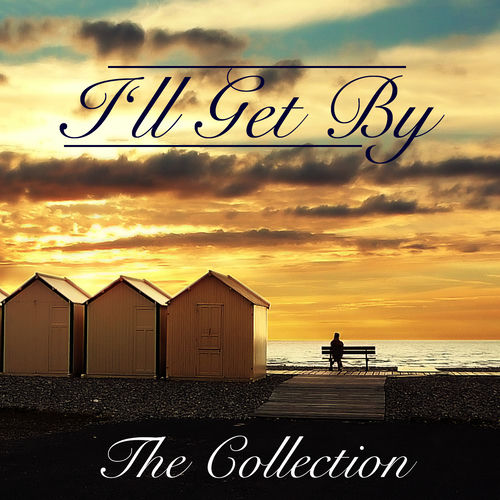 I'll Get By