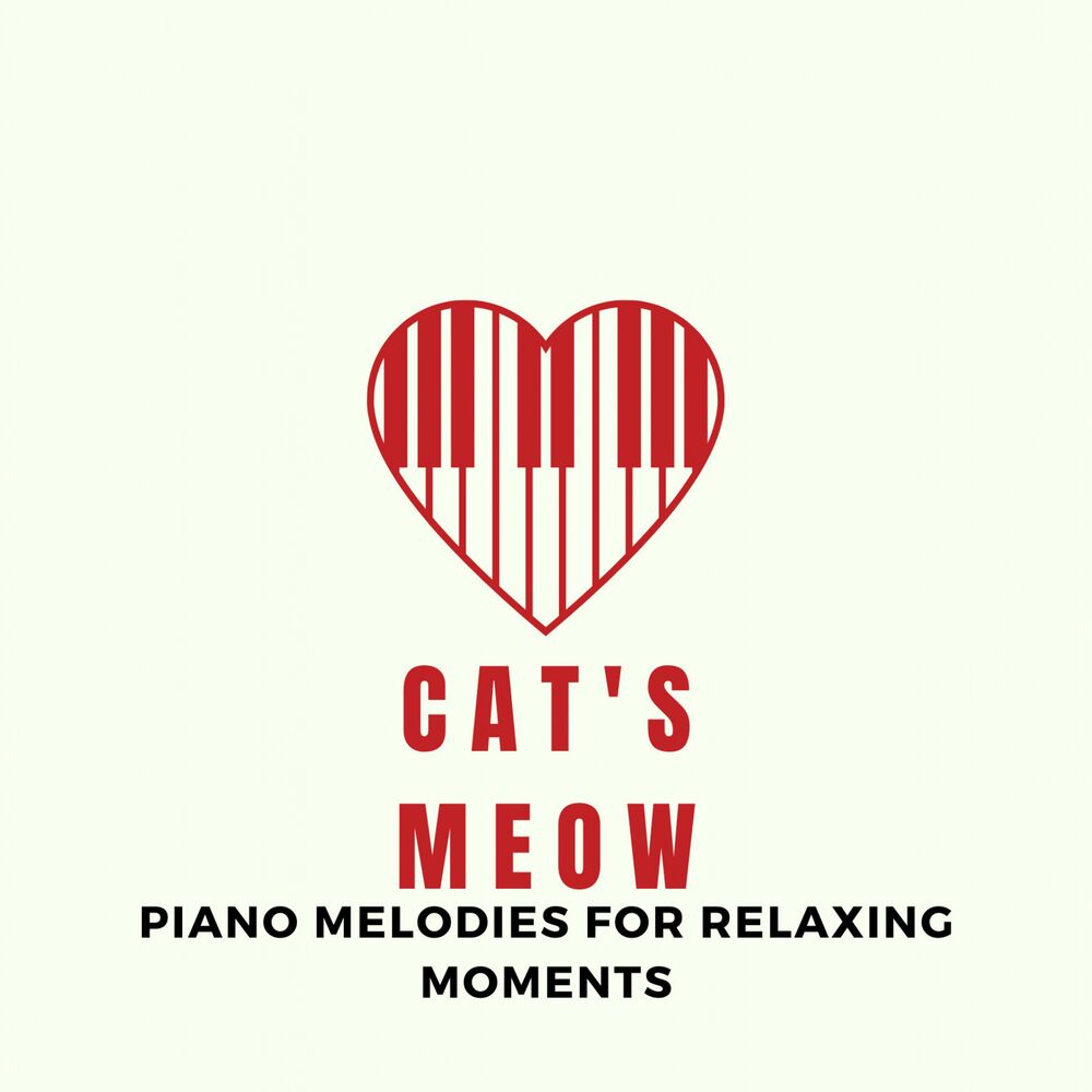 Picture of Cat's Meow: Piano Melodies for Relaxing Moments