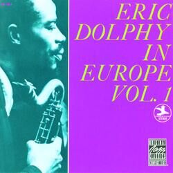 Cover of Eric Dolphy In Europe, Vol. 1