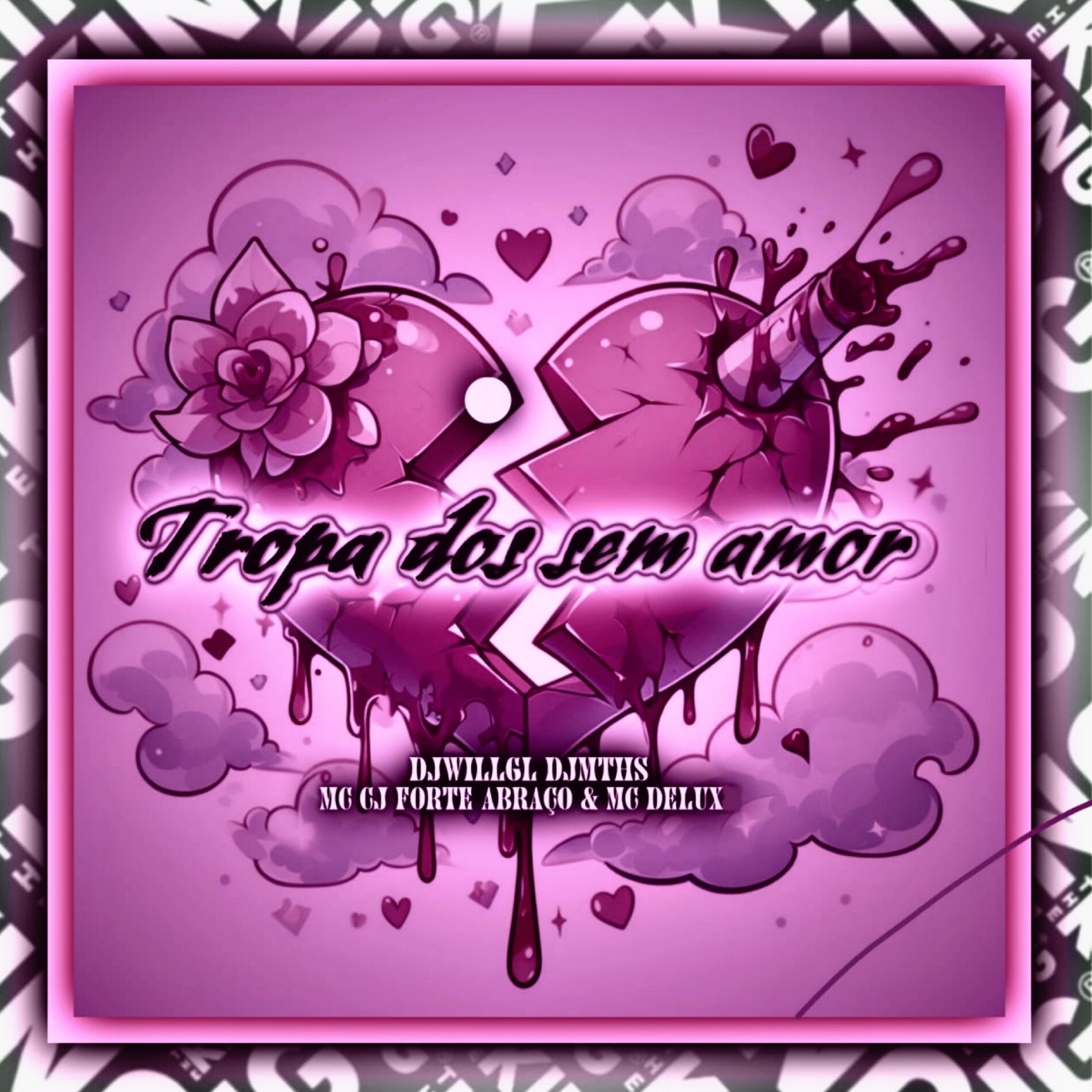 Album cover of Tropa dos Sem Amor