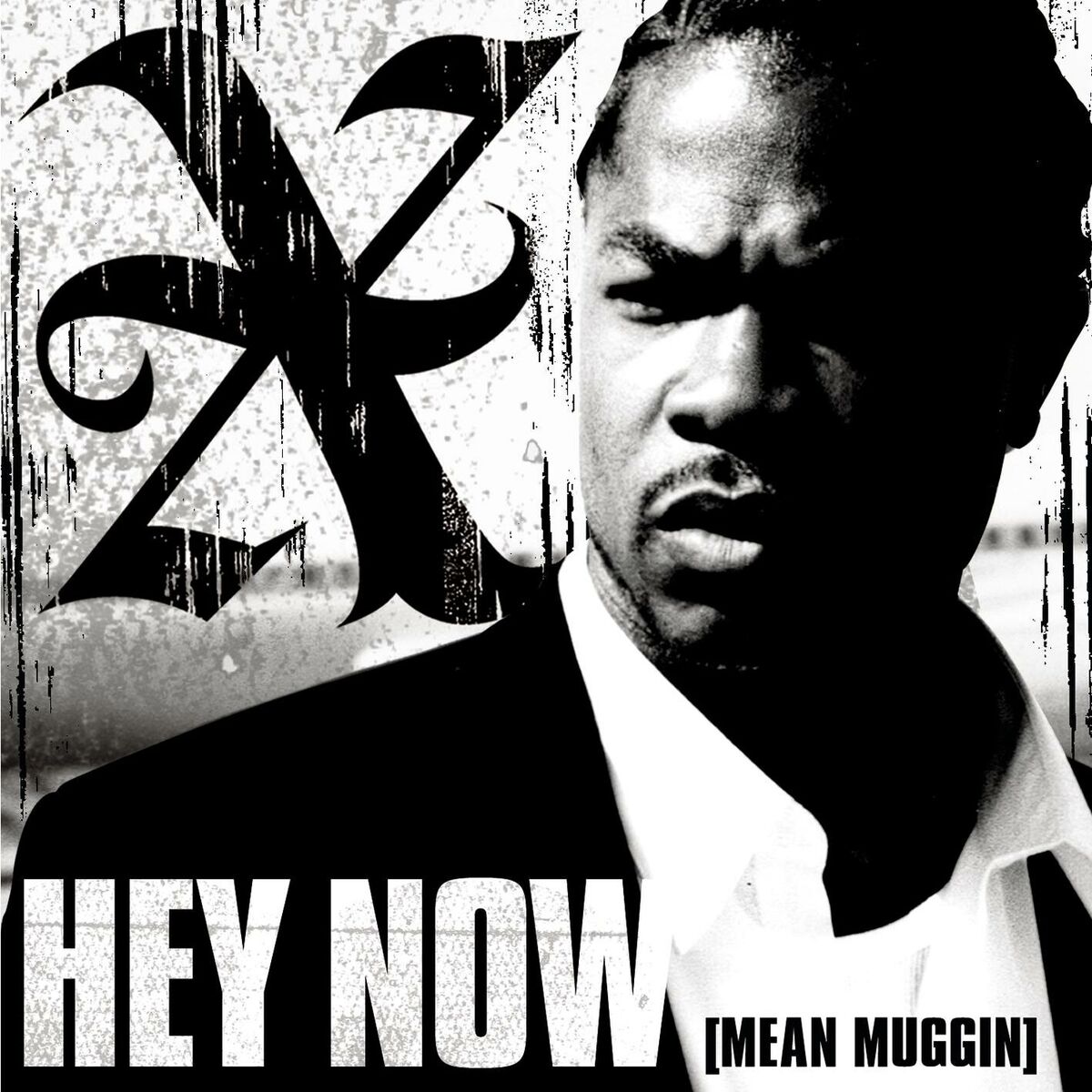 Album cover of Hey Now (Mean Muggin)