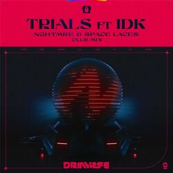 Cover of Trials (NGHTMRE & SPACE LACES Club Mix)