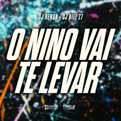 Cover of O Nino Vai Te Levar by undefined