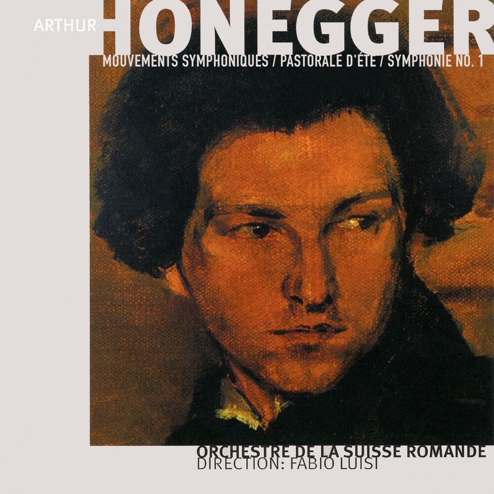 Picture of Arthur Honegger, Vol. 1: Pacific 231, Rugby, Pastorale d'été & Symphonie No. 1