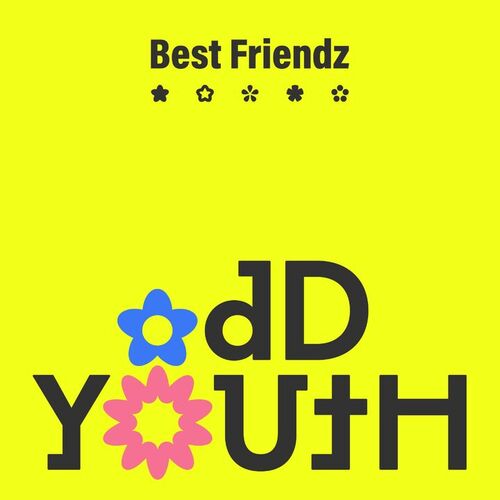 ODD YOUTH – Best Friendz (English ver.) – Single