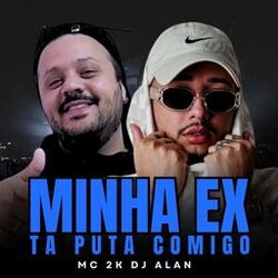 Cover of Minha Ex Ta Puta Comigo