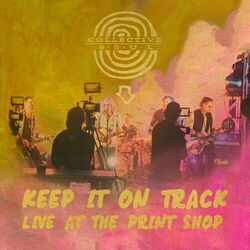 Cover of Keep It On Track (Live At The Print Shop)