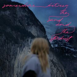 Cover of somewhere between the sand and the stardust