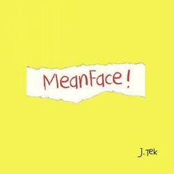 Cover of MeanFace!