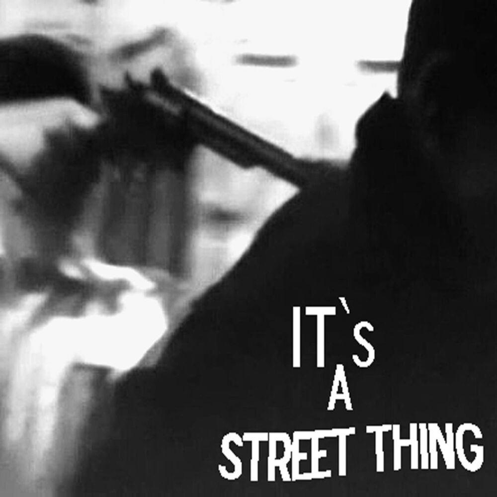 Picture of Its A Street Thing