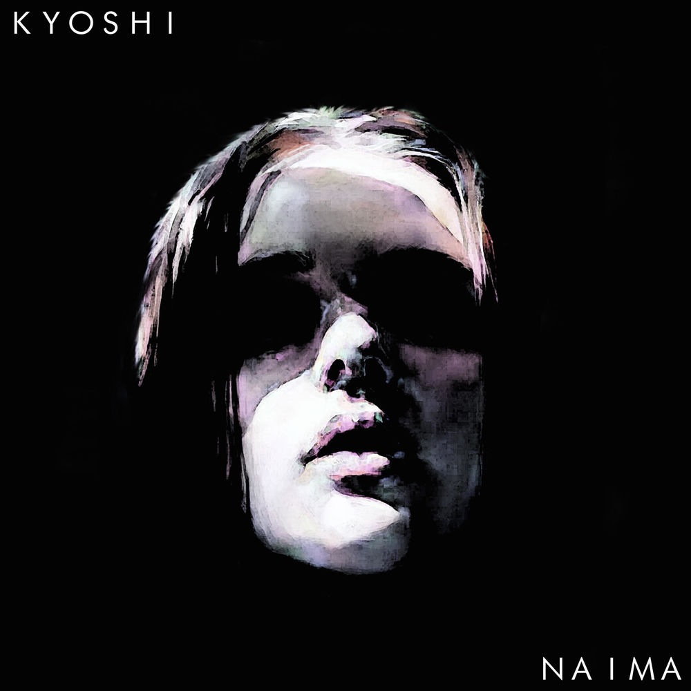 Album artwork for Naima by Kyoshi