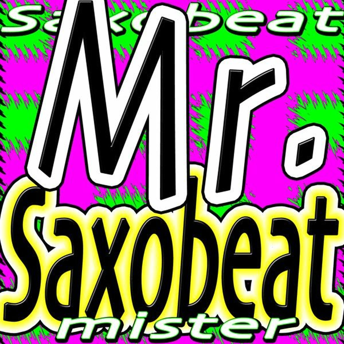 Album cover of Mr. Saxobeat