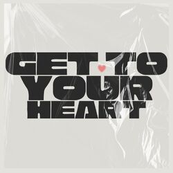 Cover of Get To Your Heart
