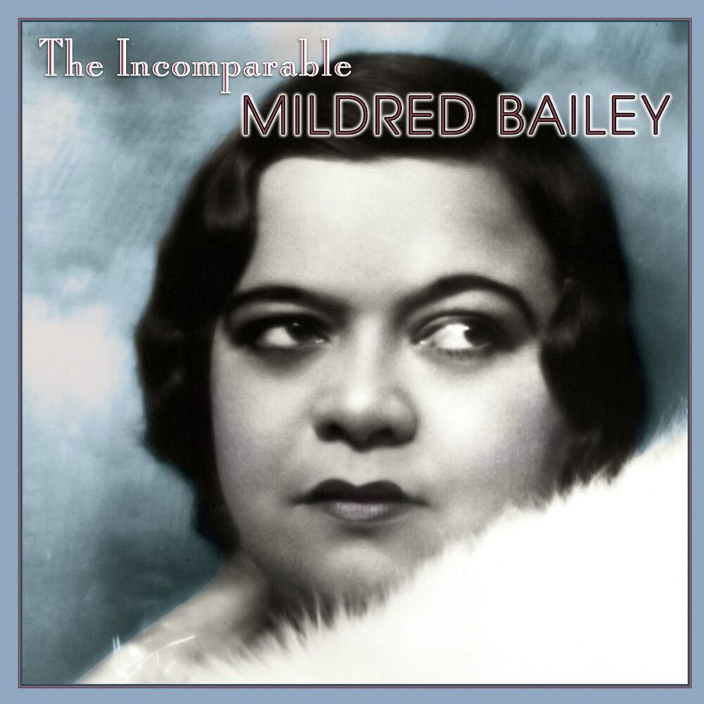 Picture of The Incomparable Mildred Bailey