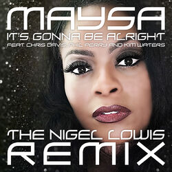 Cover of It's Gonna Be Alright (The Nigel Lowis Remix)