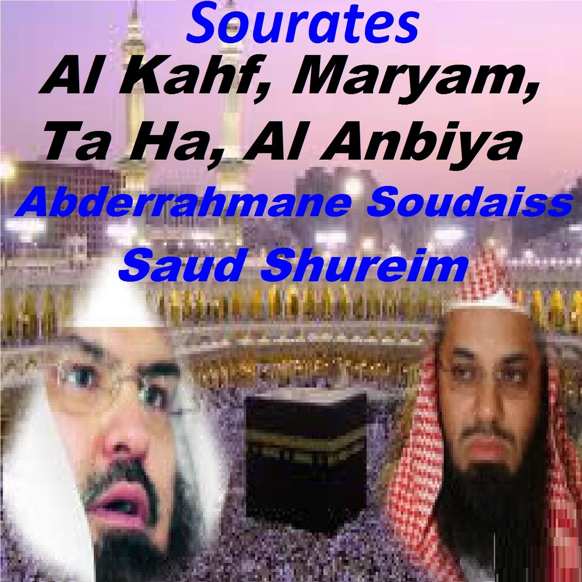 Album cover of Sourates Al Kahf, Maryam, Ta Ha, Al Anbiya (Quran)